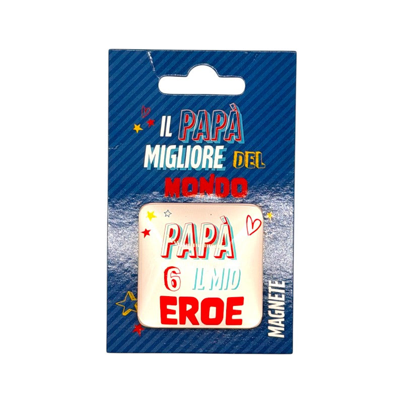 Bellissima calamita 3D per la festa del papà con la scritta: Papà sei il mio eroe.