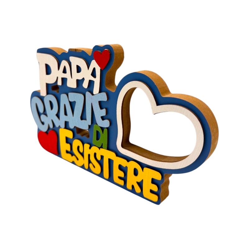 Cornice in legno per la festa del papà con la scritta "Papà Grazie di esistere"