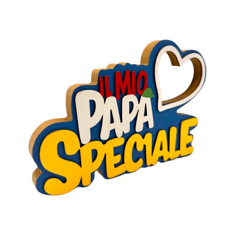 Cornice in legno per la festa del papà con la scritta "Il mio papà speciale"