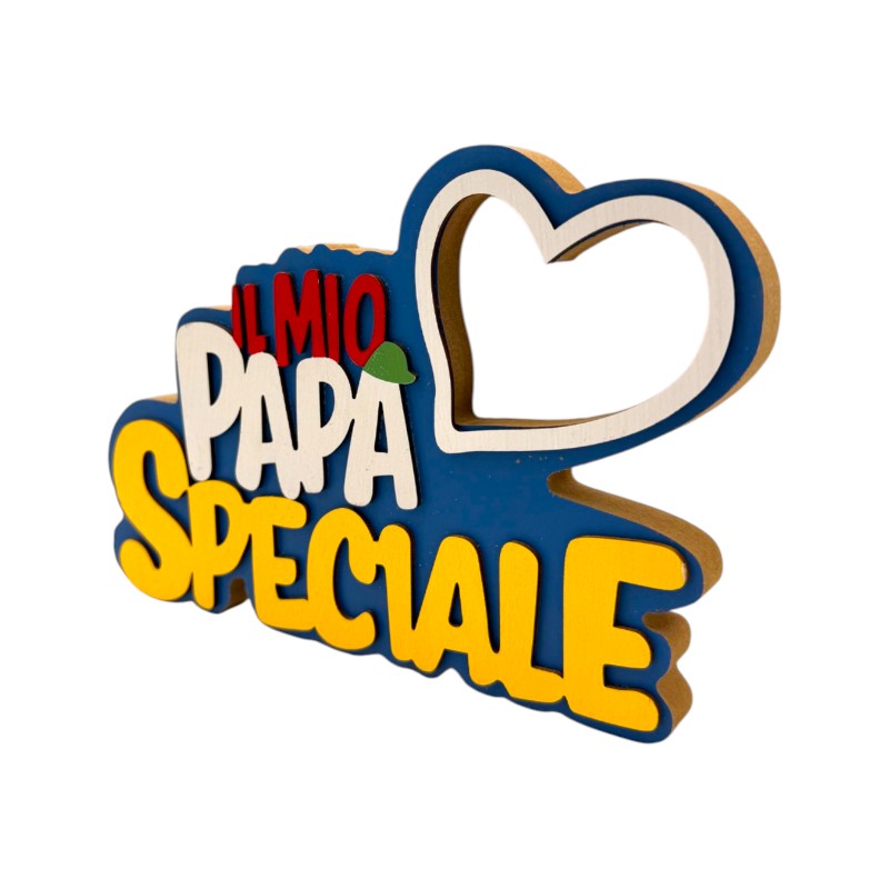 Cornice in legno per la festa del papà con la scritta "Il mio papà speciale"